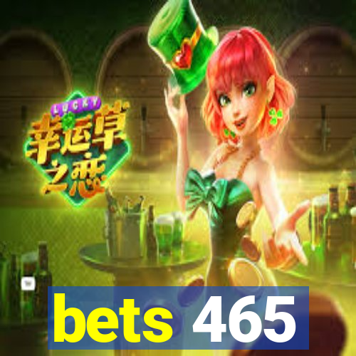 bets 465